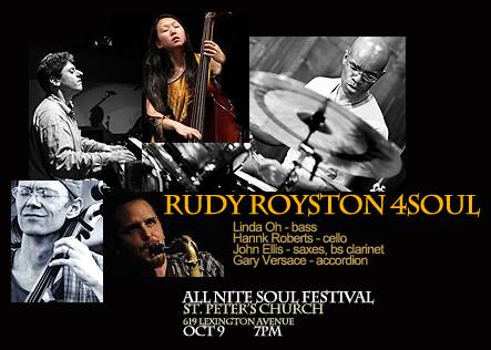 ‘Rudy Royston 4SOUL’ with Linda Oh, Hank Roberts, John Ellis, and Gary Versace at the ‘ALL NIGHT SOUL FESTIVAL’. St Peters Church Manhattan,